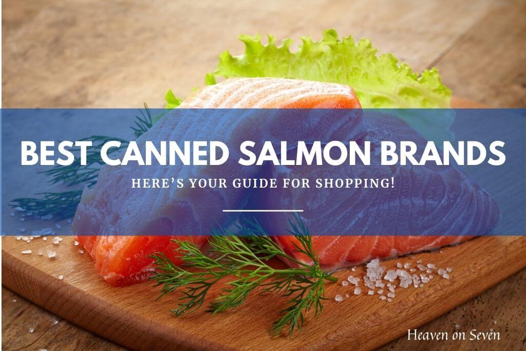 Best Canned Salmon Brands