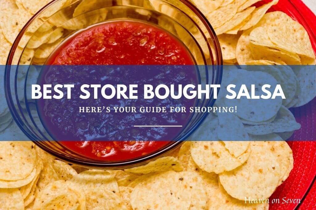 Best Store Bought Salsa