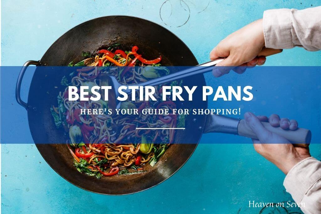 Best Stir Fry Pans
