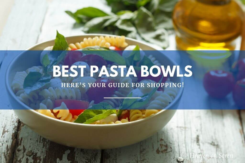 Best Pasta Bowls