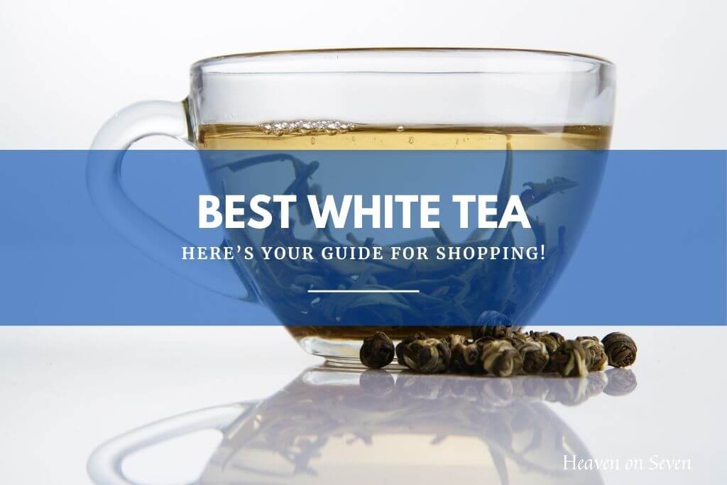 Best White Tea
